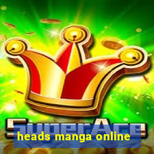 heads manga online